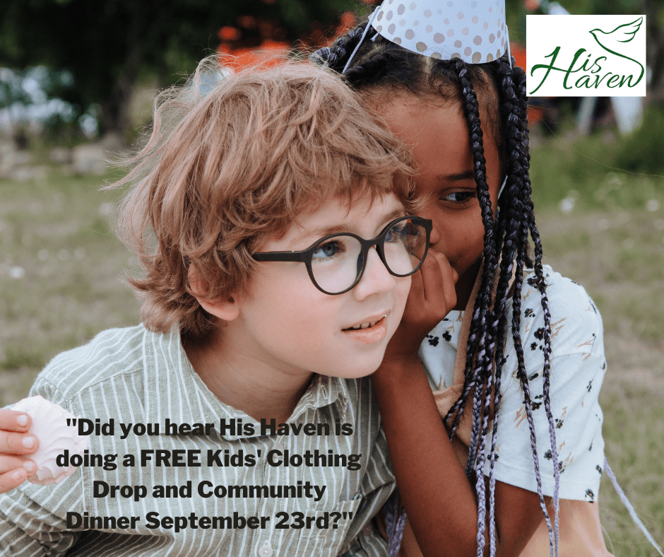 Back to school kids clothing drop and community dinner event at His Haven in Elmira NY